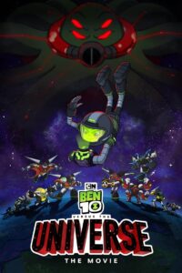 เบ็นเท็นตะลุยจักรวาล: เดอะมูฟวี่ (2020) Ben 10 vs. the Universe: The Movie