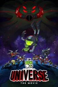 เบ็นเท็นตะลุยจักรวาล: เดอะมูฟวี่ (2020) Ben 10 vs. the Universe: The Movie